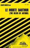 CliffsNotes<sup>TM</sup> Le Morte Darthur@